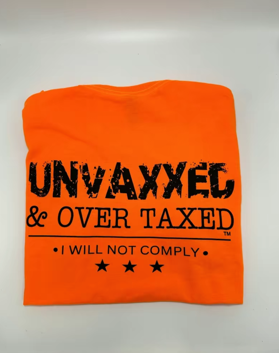 Unvaxxed & Over-Taxed T-Shirt (Limited Edition)